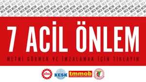 DİSK, KESK, TMMOB ve TTB’nin yedi acil önlem metni imzaya açıldı