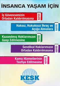 İnsanca Yaşam İçin #Hayır!