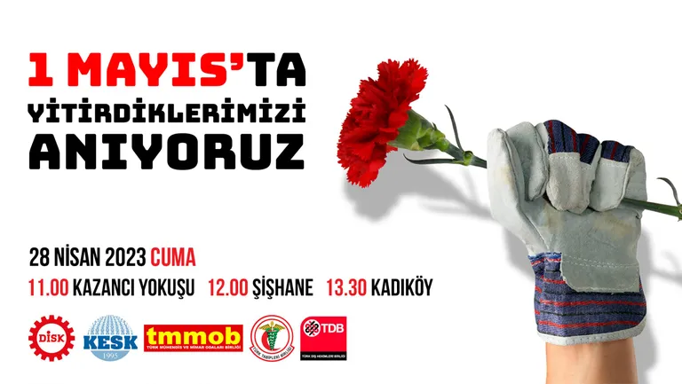 1 Mayıs'a Yitirdiklerimizi Anıyoruz!