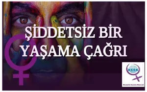 'Şiddetsiz Bir Yaşama Çağrı' Çalıştay Raporu