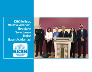 KHK'lı Milletvekillerinden İhraçlara İlişkin Basın Açıklaması!