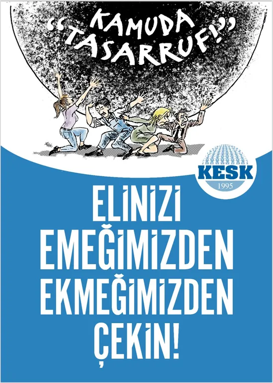 "Kamuda Tasarruf" Saldırı Paketi Afiş ve Bildirisi