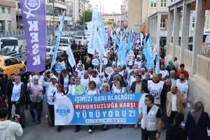 İşimizi Geri Alacağız! Hukuksuzluğa Karşı Yürüyoruz!