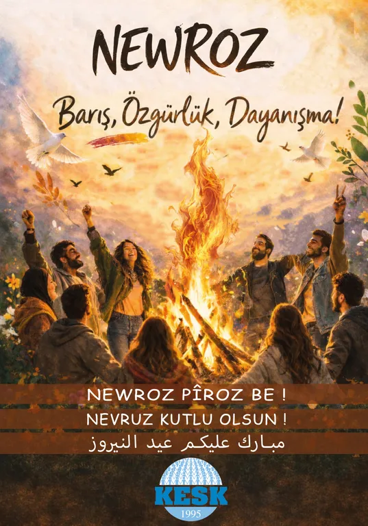 NEWROZ PÎROZ BE! NEVRUZ KUTLU OLSUN! ნიშნავს წინააღმდეგობის NEVRÛZ RÛZÎ TAB BORDEN EST նշանակում դիմաէդրության مبارك علیكم عید النیروز