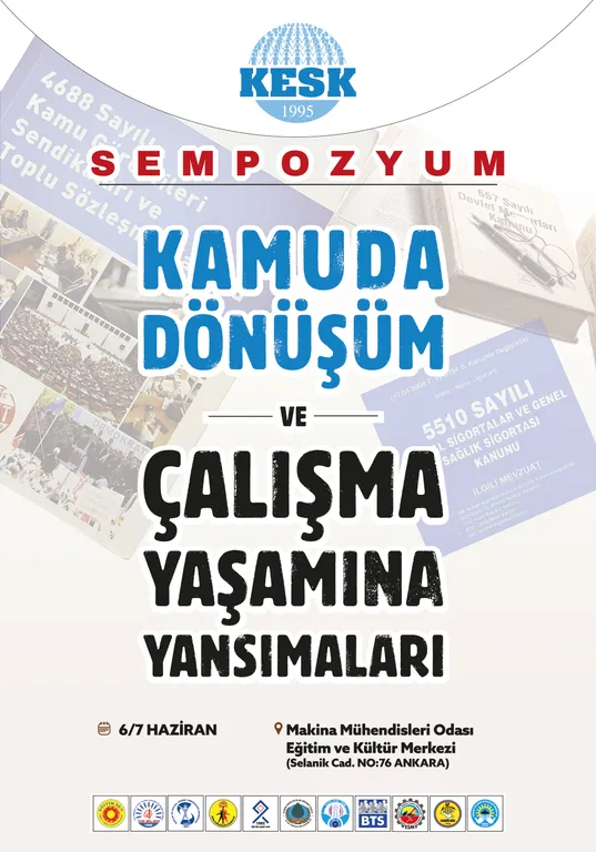 SEMPOZYUM'A DAVET: "Kamuda Dönüşüm ve Çalışma Yaşamına Yansımaları"