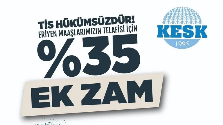 İMZA KAMPANYASI : %35 EK ZAM