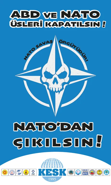 NATO PANKART : ABD ve NATO ÜSLERİ KAPATILSIN!