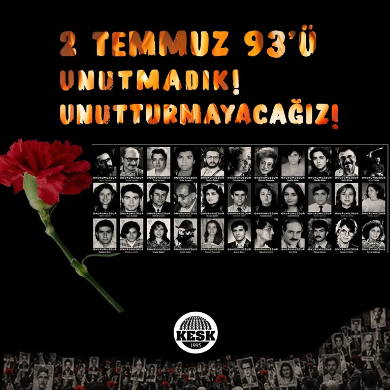 Madımak’tan Bugüne 33 Yıl! Karanlığa Teslim Olmadık, Olmayacağız!