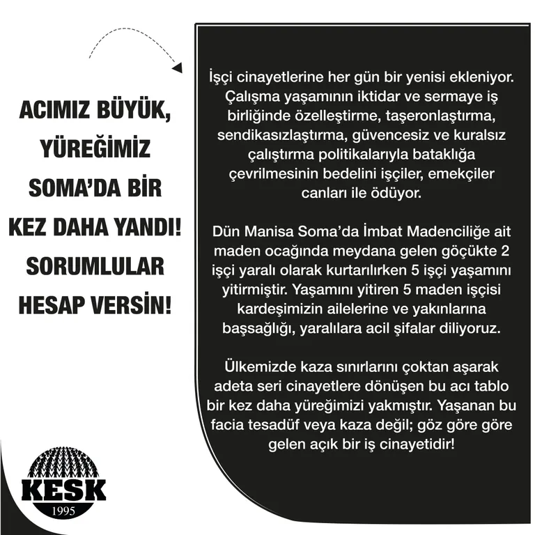 ACIMIZ BÜYÜK, YÜREĞİMİZ SOMA’DA BİR KEZ DAHA YANDI! SORUMLULAR HESAP VERSİN!