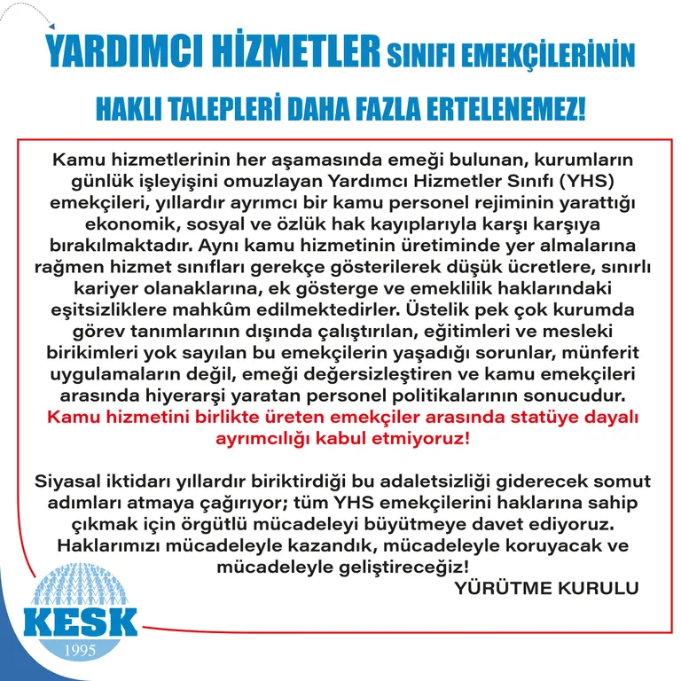 YARDIMCI HİZMETLER SINIFI EMEKÇİLERİNİN HAKLI TALEPLERİ DAHA FAZLA ERTELENEMEZ!